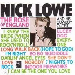 Nick Lowe : The Rose of England Nick Lowe : The Rose of England